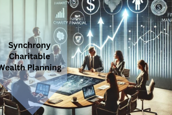 Synchrony Charitable Wealth Planning